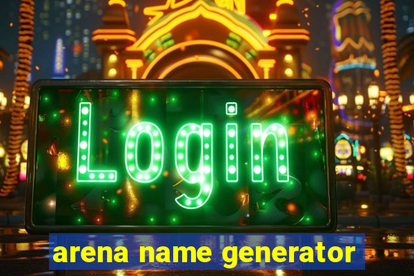 arena name generator